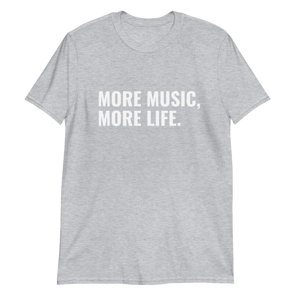 MORE MUSIC MORE LIFE T-SHIRT